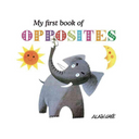 My First Book Of Opposites Board Book-Book-Tiny Trader - Tiny Trader - Gold Coast Baby Shop